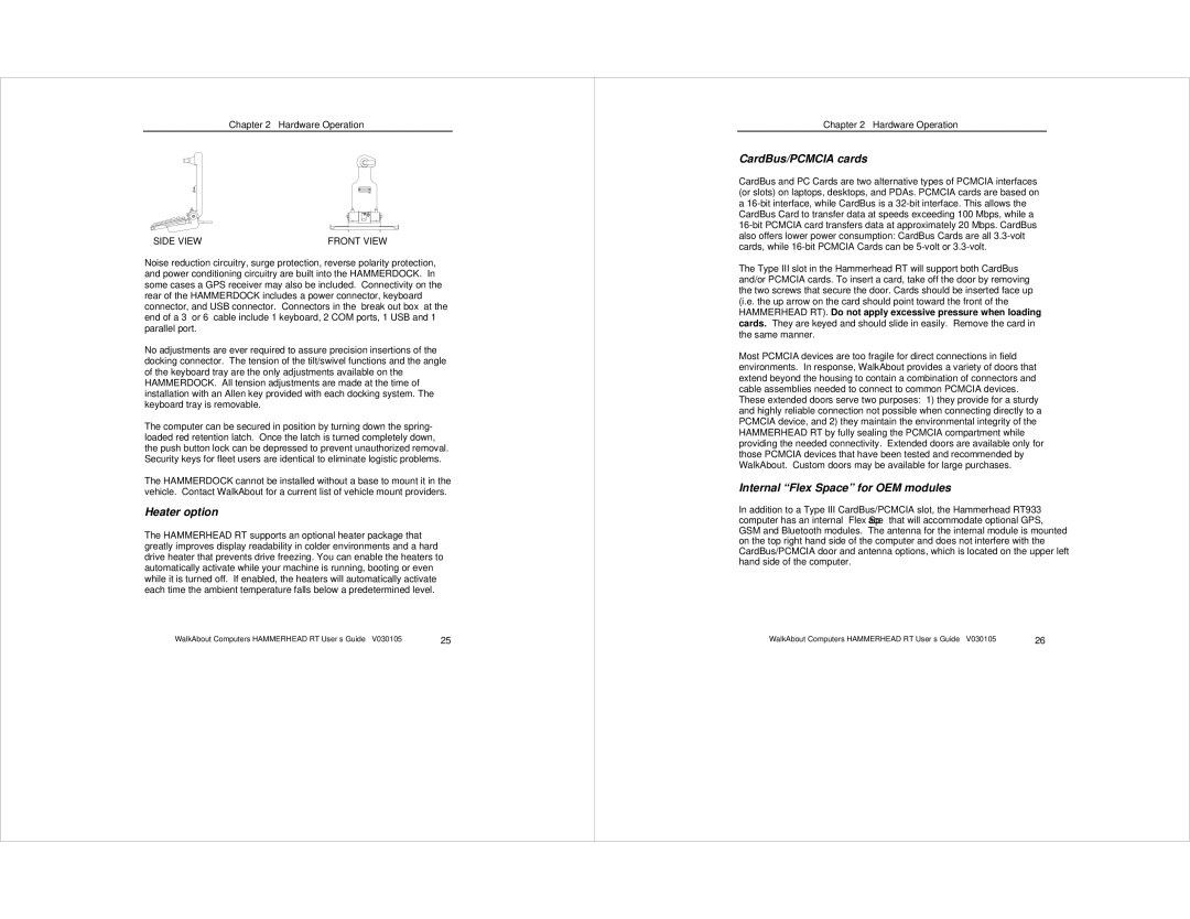 Intel WalkAbout Computer manual Heater option, CardBus/PCMCIA cards, Internal Flex Space for OEM modules 