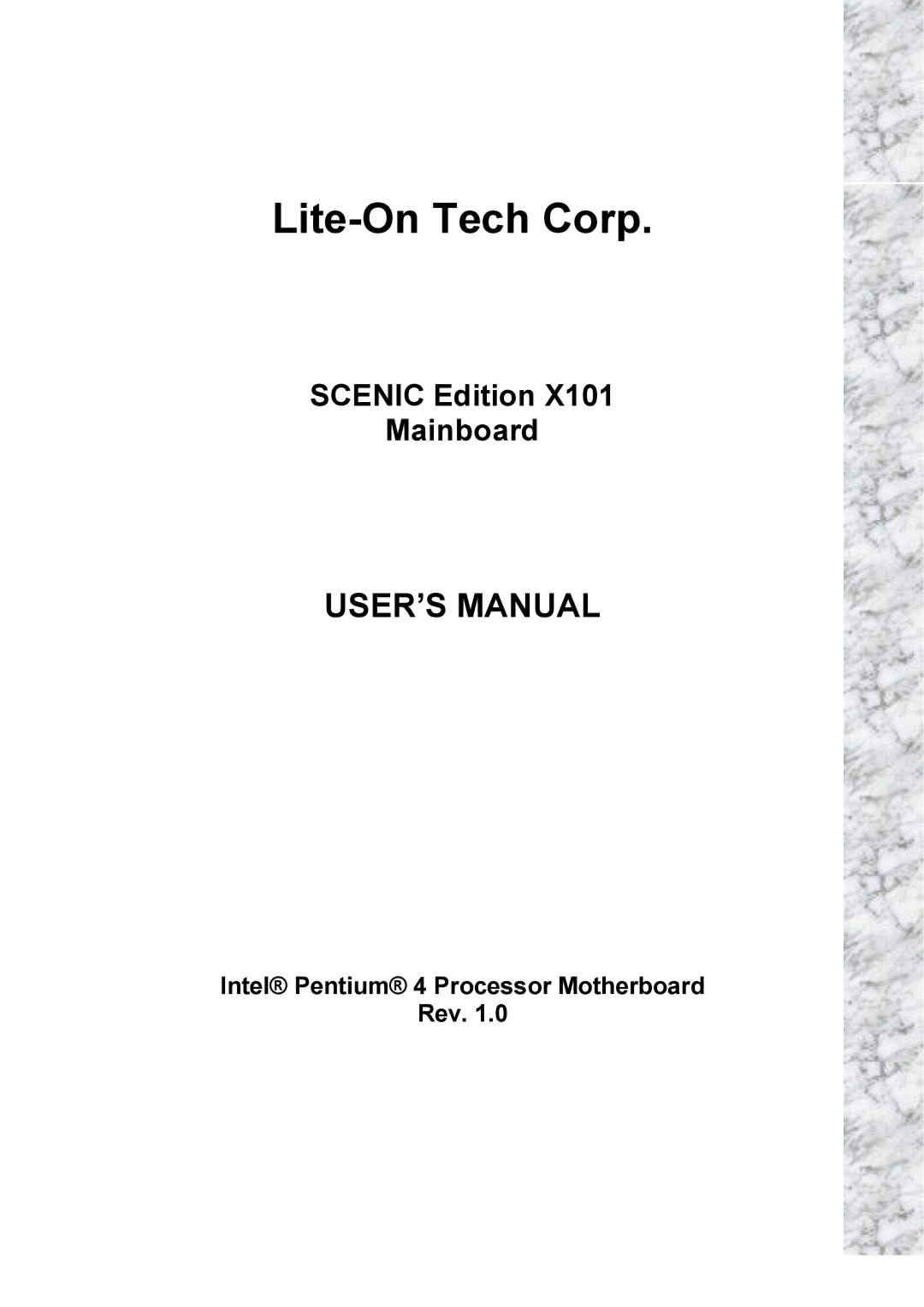 Intel X101 user manual Scenic Edition Mainboard, Intel Pentium 4 Processor Motherboard Rev 