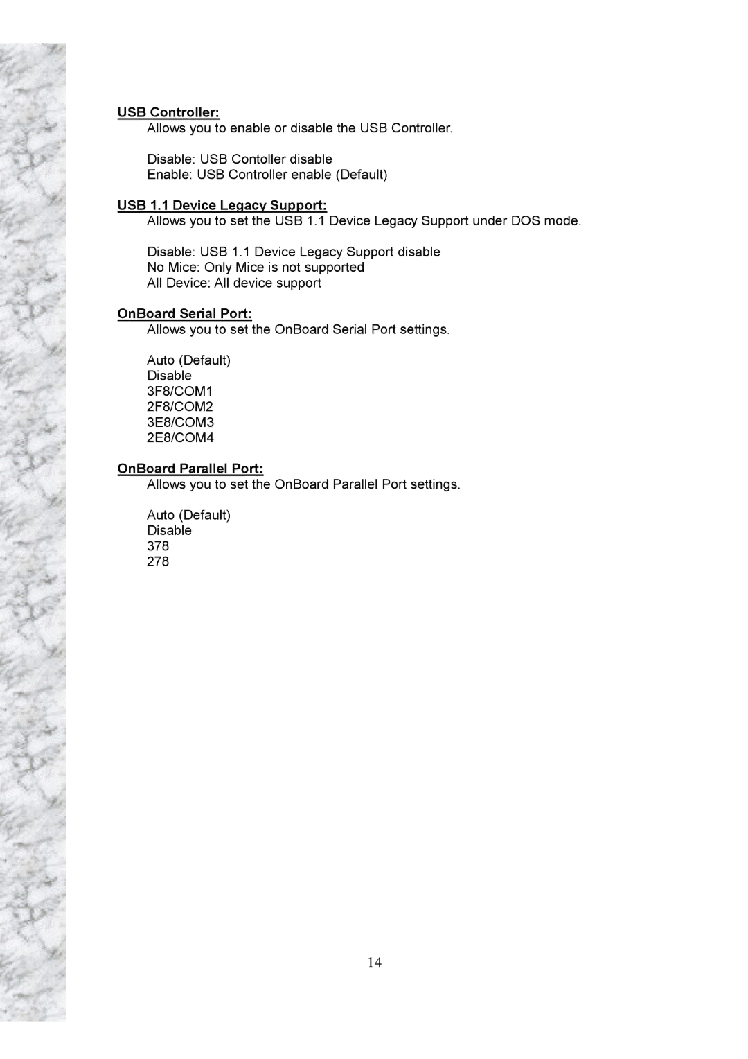 Intel X101 user manual USB Controller, USB 1.1 Device Legacy Support, OnBoard Serial Port, OnBoard Parallel Port 