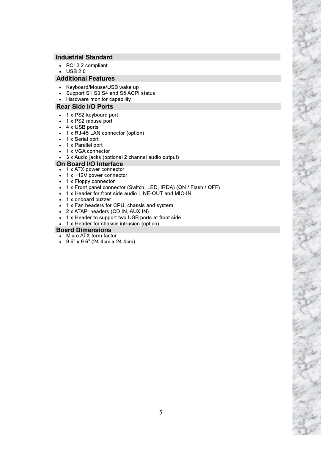 Intel X101 Industrial Standard, Additional Features, Rear Side I/O Ports, On Board I/O Interface, Board Dimensions 