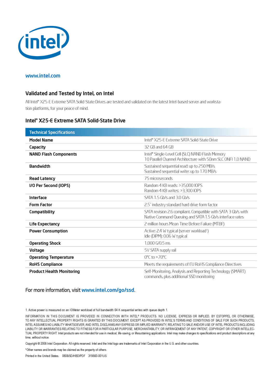 Intel Validated and Tested by Intel, on Intel, Intel X25-E Extreme Sata Solid-State Drive, Technical Specifications 