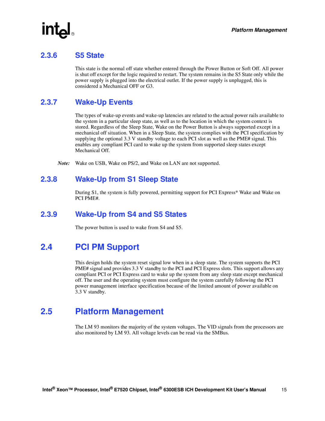 Intel 6300ESB ICH, Xeon PCI PM Support, Platform Management, 2.3.6 S5 State, Wake-Up Events, Wake-Up from S1 Sleep State 