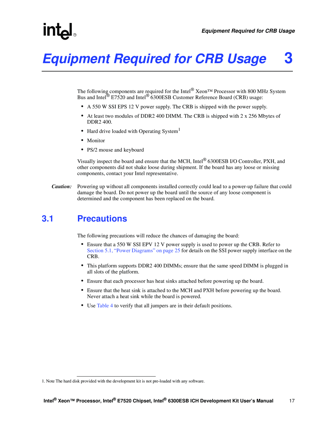 Intel 6300ESB ICH, Xeon user manual Equipment Required for CRB Usage, Precautions 