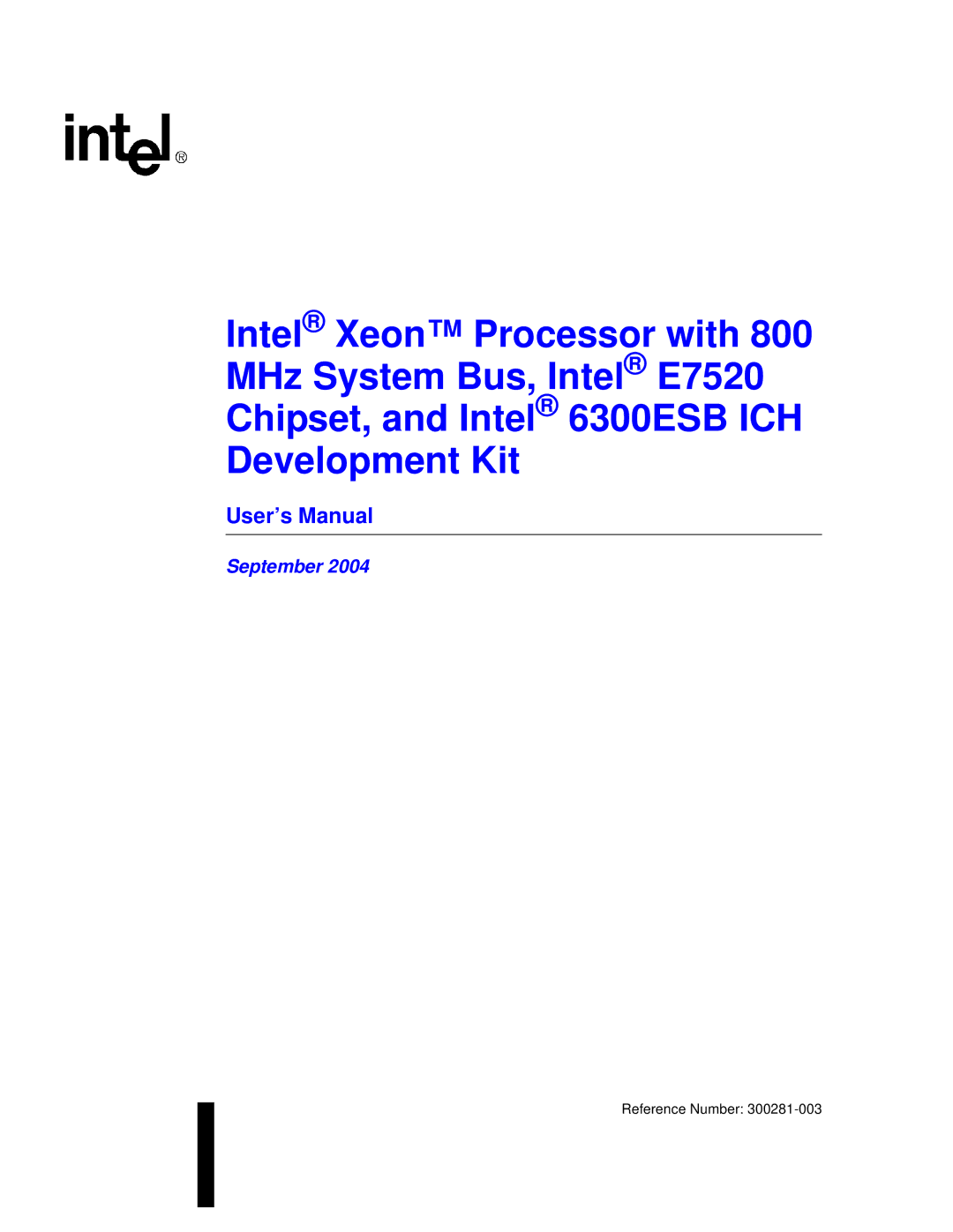 Intel 6300ESB ICH, Xeon user manual User’s Manual, September 