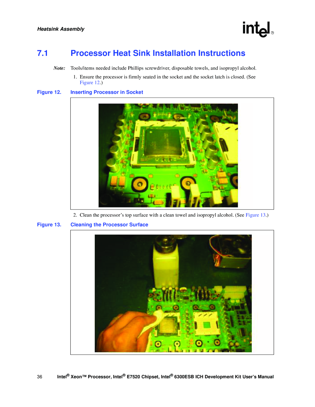 Intel Xeon, 6300ESB ICH user manual Processor Heat Sink Installation Instructions, Inserting Processor in Socket 