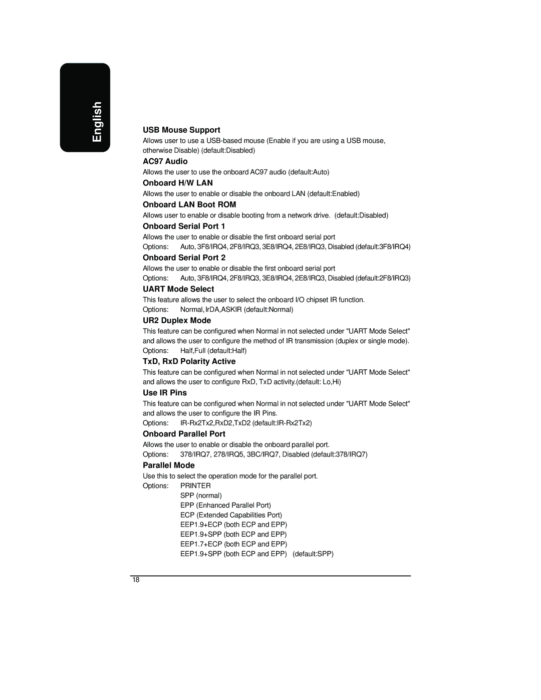 Intel XP-P41533E USB Mouse Support AC97 Audio, Onboard H/W LAN, Onboard LAN Boot ROM Onboard Serial Port, Uart Mode Select 