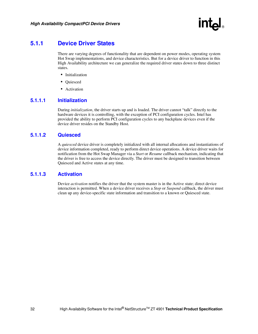 Intel ZT 4901 Device Driver States, Initialization, Quiesced, Activation, High Availability CompactPCI Device Drivers 