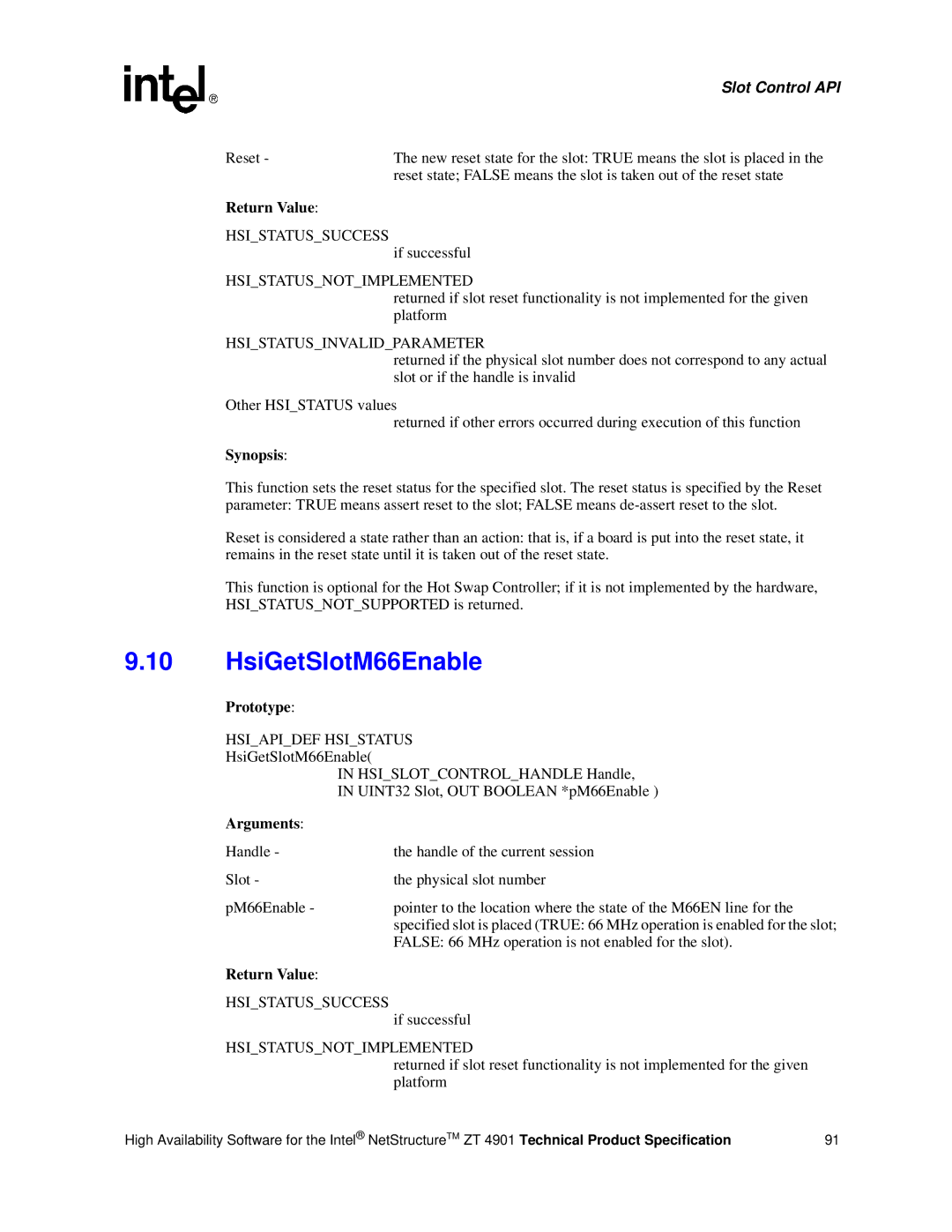 Intel ZT 4901 manual HsiGetSlotM66Enable, Hsiapidef Hsistatus, False 66 MHz operation is not enabled for the slot 