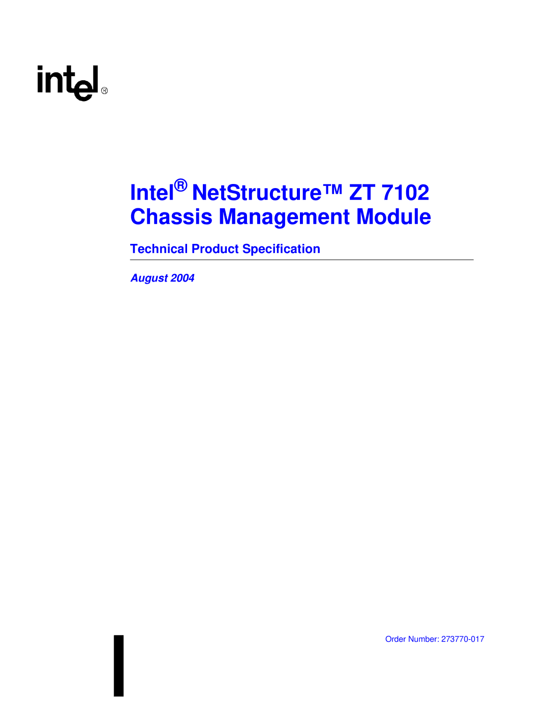 Intel manual Intel NetStructure ZT 7102 Chassis Management Module, Technical Product Specification 