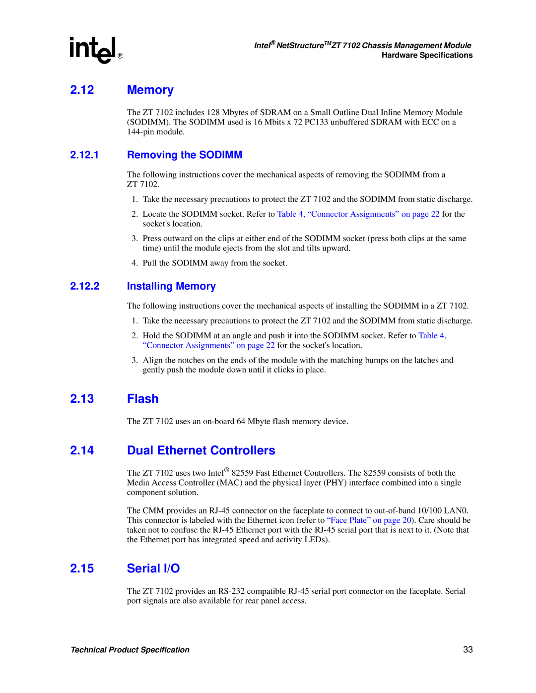 Intel ZT 7102 manual Memory, Flash, Dual Ethernet Controllers, Serial I/O 