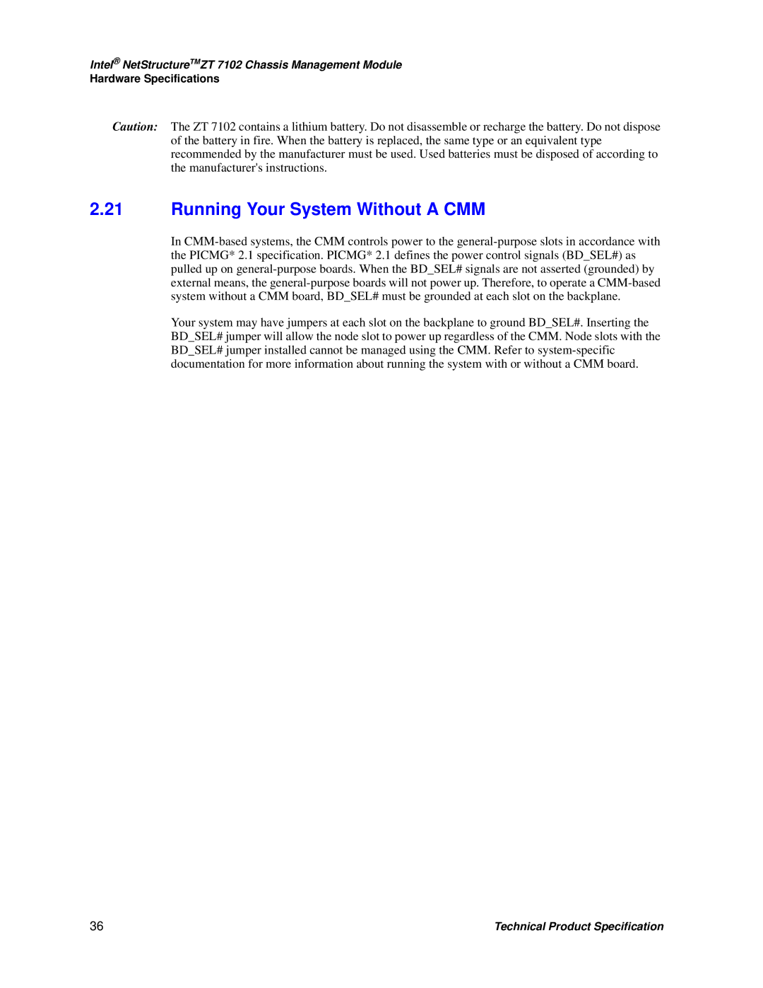 Intel ZT 7102 manual Running Your System Without a CMM 