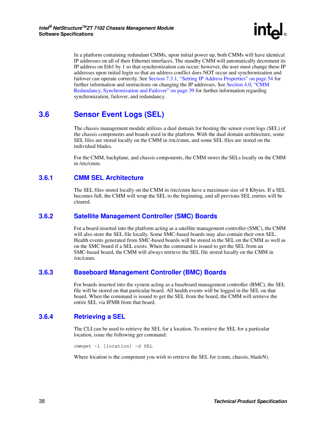 Intel ZT 7102 Sensor Event Logs SEL, CMM SEL Architecture, Satellite Management Controller SMC Boards, Retrieving a SEL 