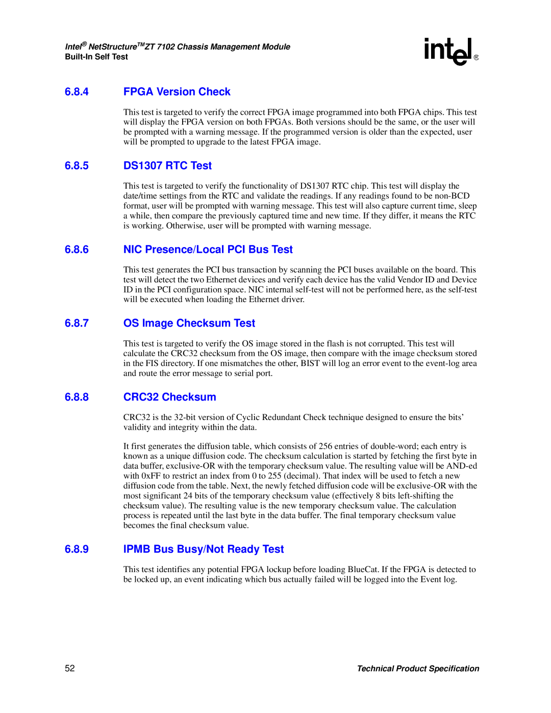 Intel ZT 7102 manual Fpga Version Check, 5 DS1307 RTC Test, NIC Presence/Local PCI Bus Test, OS Image Checksum Test 