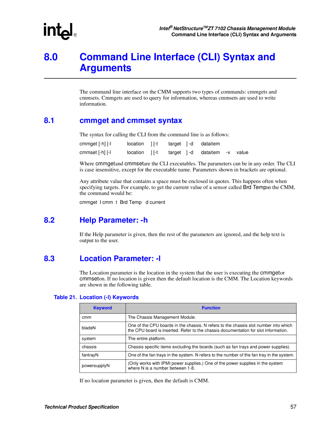 Intel ZT 7102 manual Command Line Interface CLI Syntax and Arguments, Cmmget and cmmset syntax, Help Parameter -h 