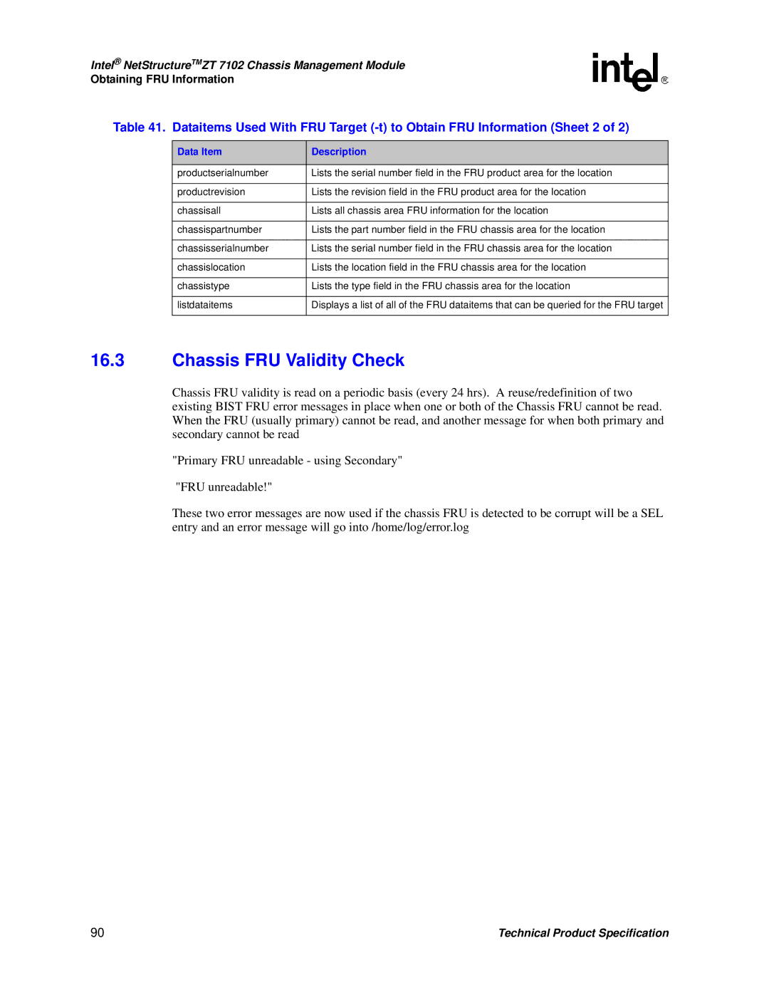 Intel ZT 7102 manual Chassis FRU Validity Check 