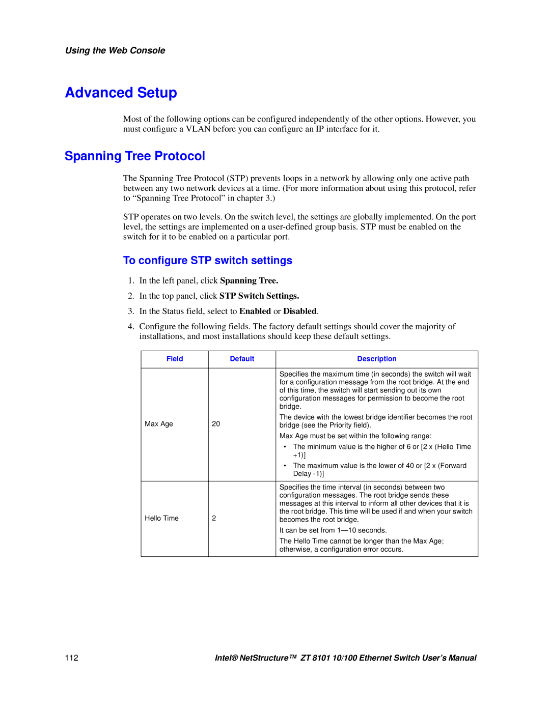 Intel ZT 8101 10/100 user manual Spanning Tree Protocol, To configure STP switch settings 