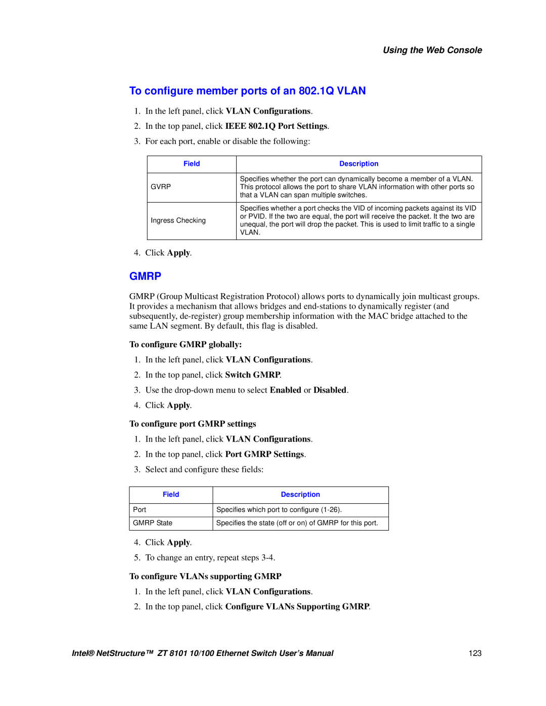 Intel ZT 8101 10/100 user manual To configure member ports of an 802.1Q Vlan, To configure Gmrp globally 