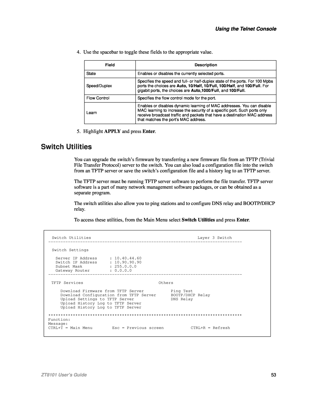 Intel ZT8101 user manual Switch Utilities, Using the Telnet Console 