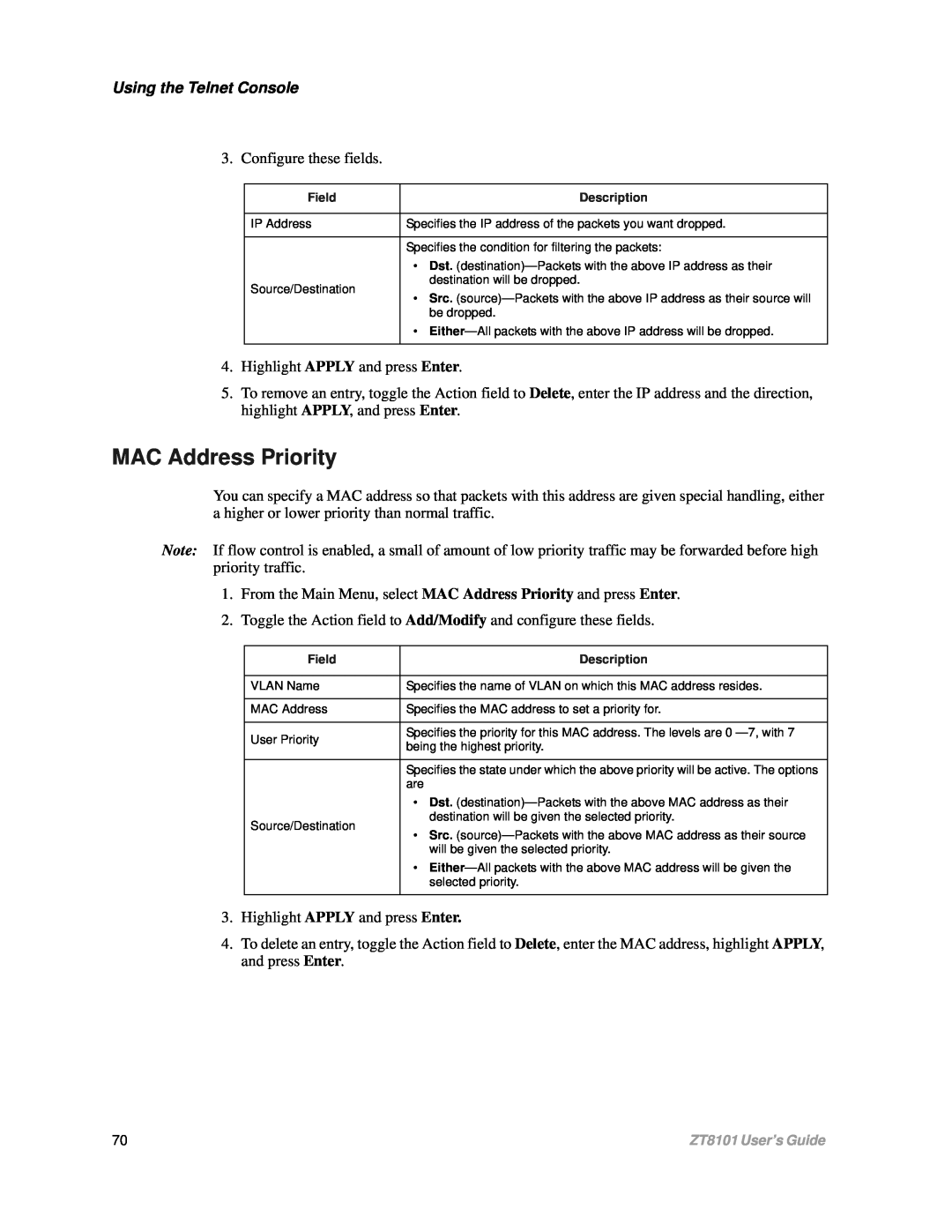 Intel ZT8101 user manual MAC Address Priority, Using the Telnet Console 