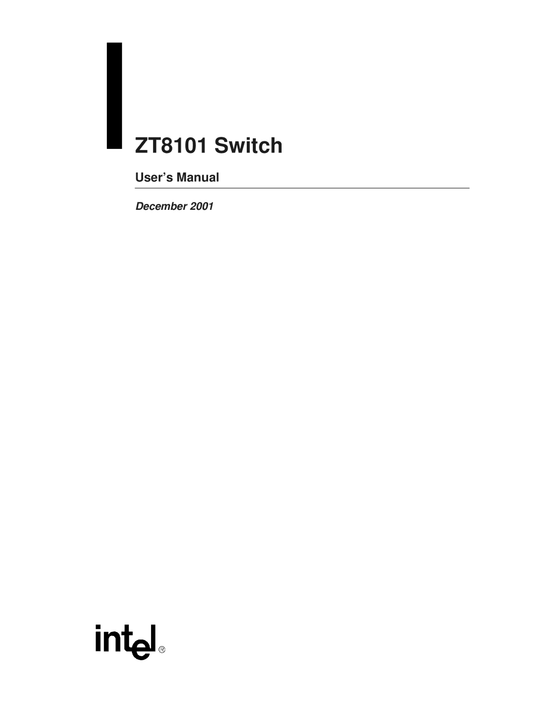 Intel user manual ZT8101 Switch, User’s Manual 