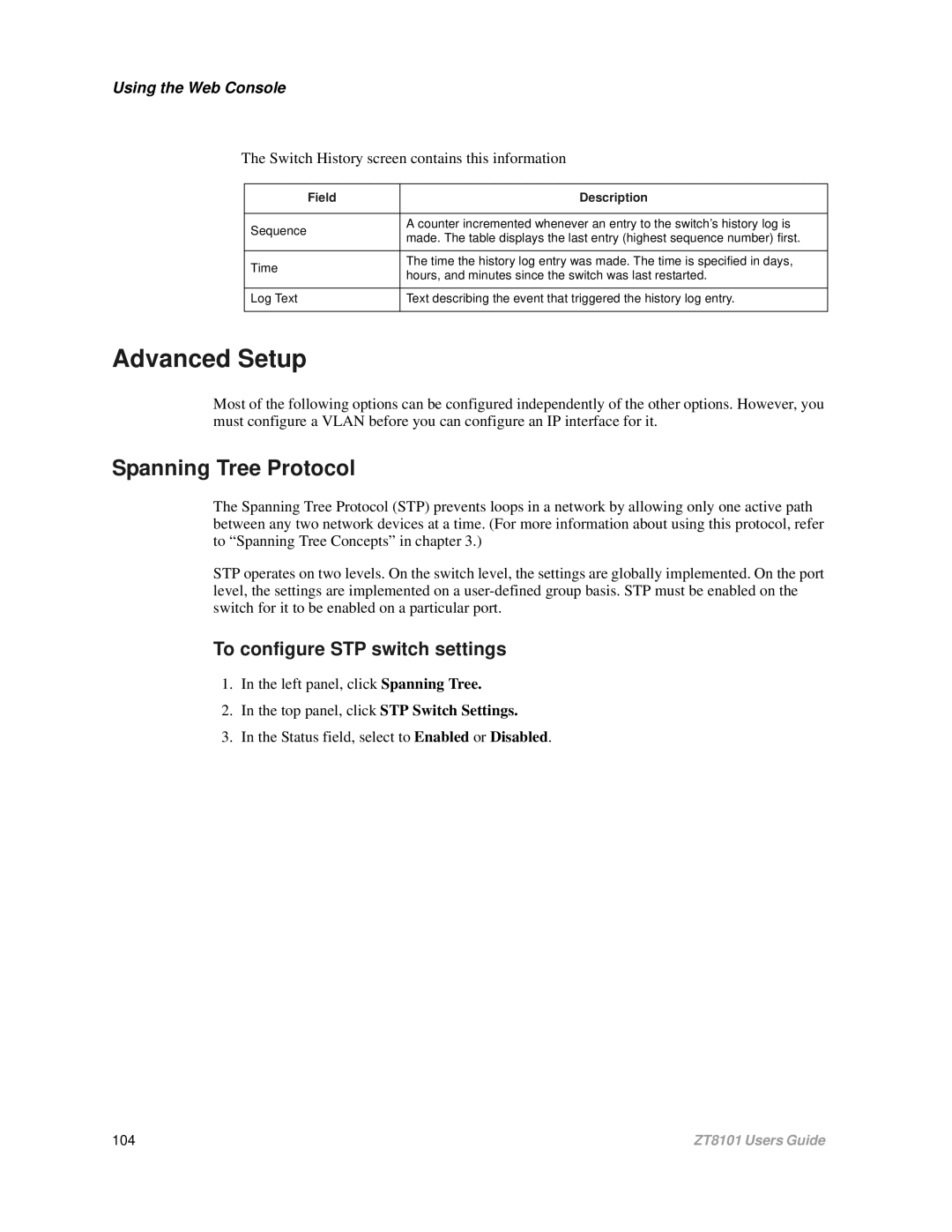 Intel ZT8101 Spanning Tree Protocol, To configure STP switch settings, Switch History screen contains this information 