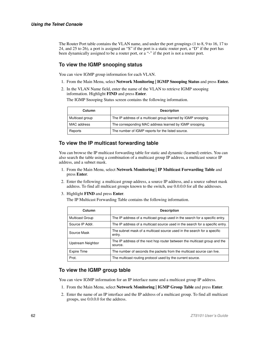 Intel ZT8101 To view the Igmp snooping status, To view the IP multicast forwarding table, To view the Igmp group table 