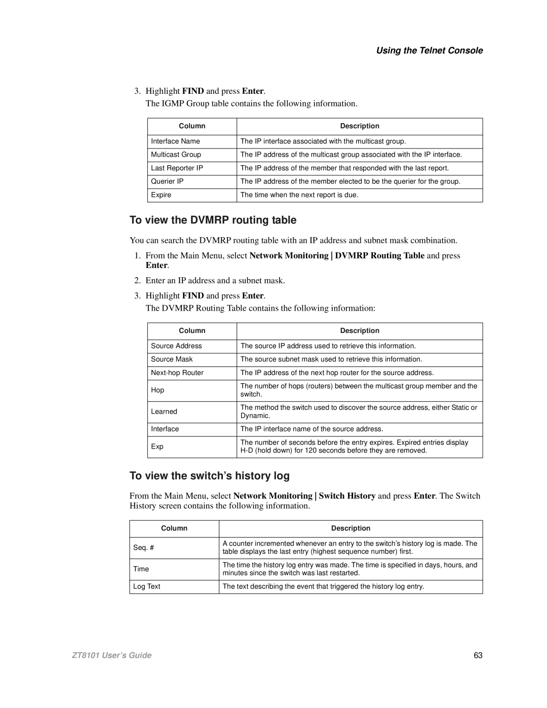 Intel ZT8101 user manual To view the Dvmrp routing table, To view the switch’s history log 