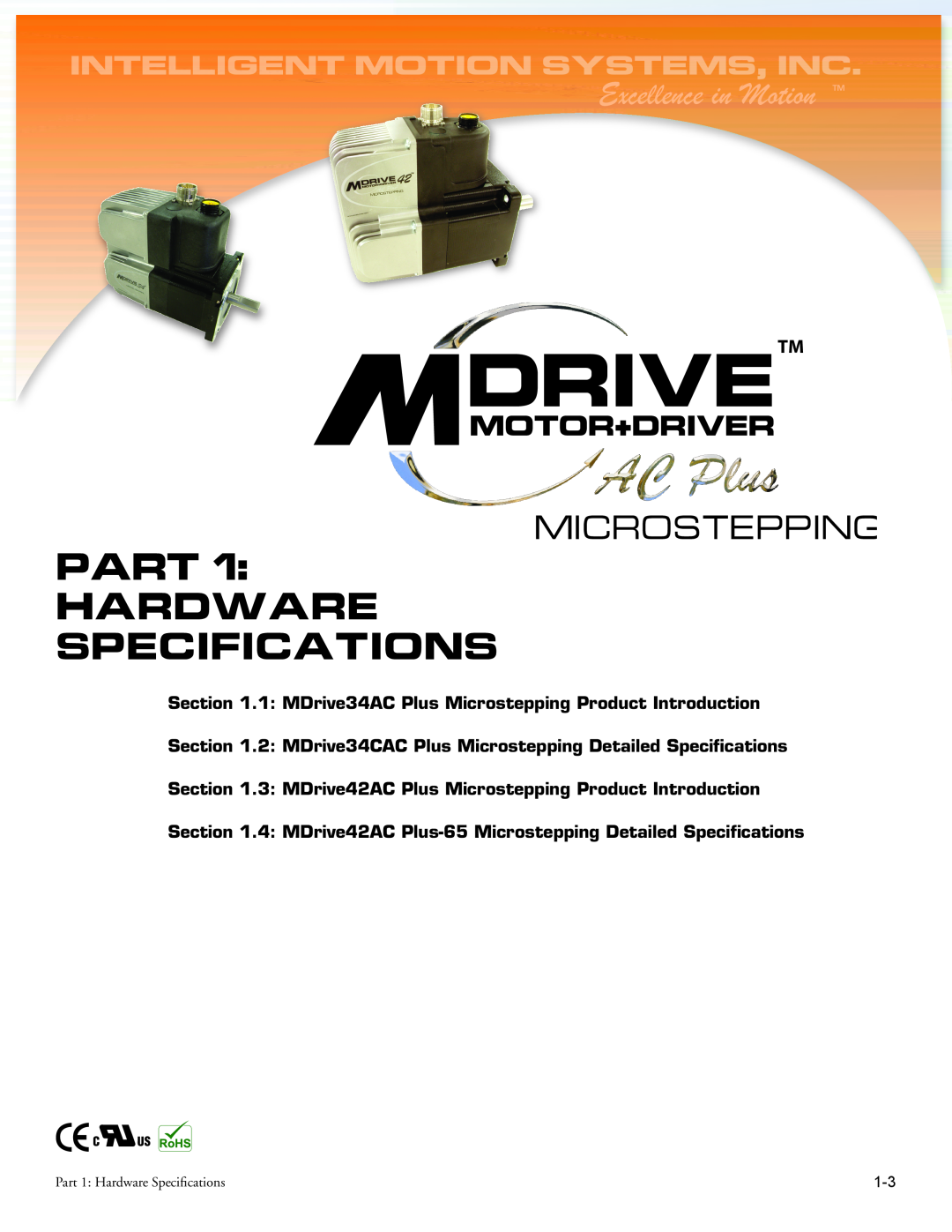 Intelligent Motion Systems MDrive34AC manual Excellence in Motion TM, Part Hardware Specifications, mICROSTEPPING 