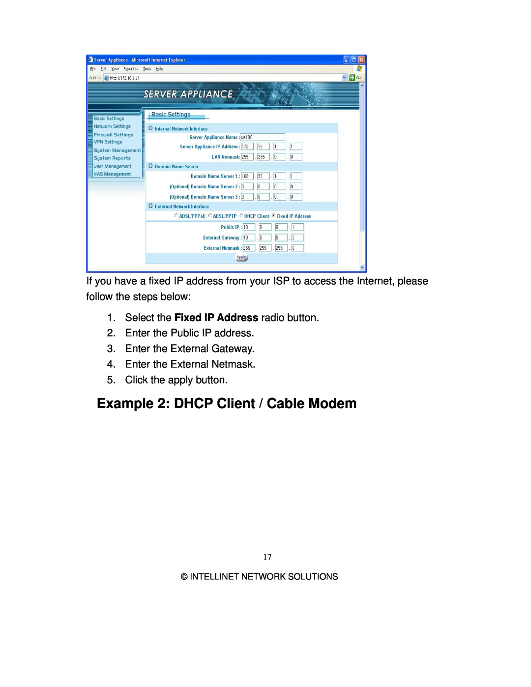 Intellinet Network Solutions 501705 manual Example 2 DHCP Client / Cable Modem, Select the Fixed IP Address radio button 