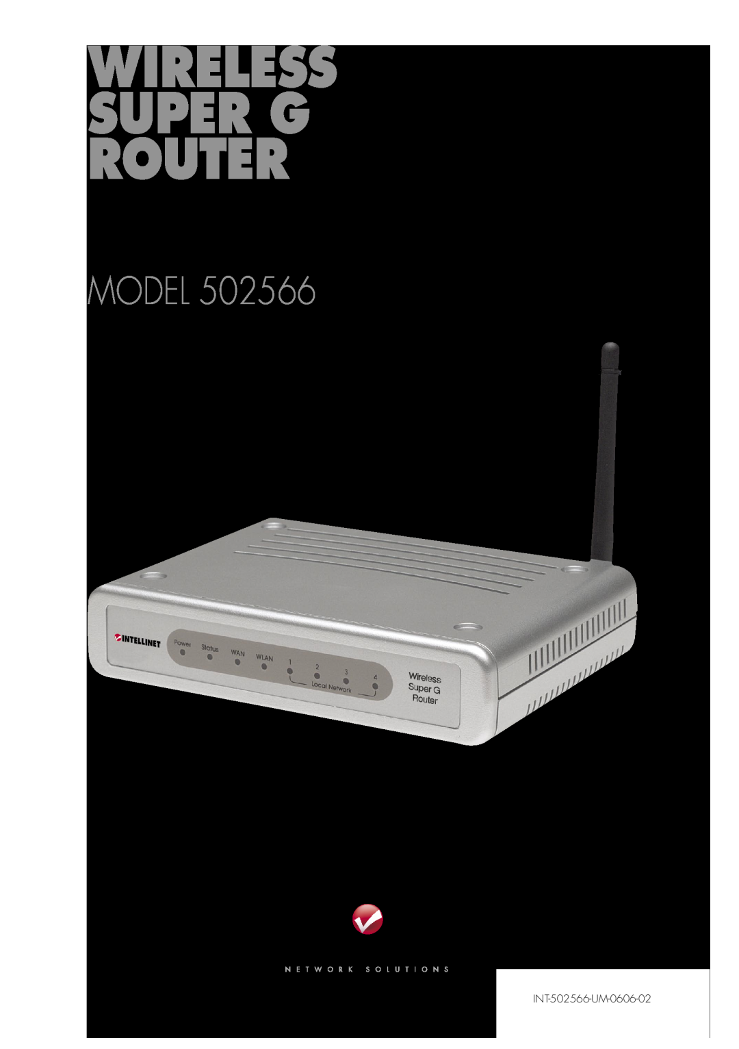 Intellinet Network Solutions manual Wireless Super G Router User Manual, Model, INT-502566-UM-0606-02 