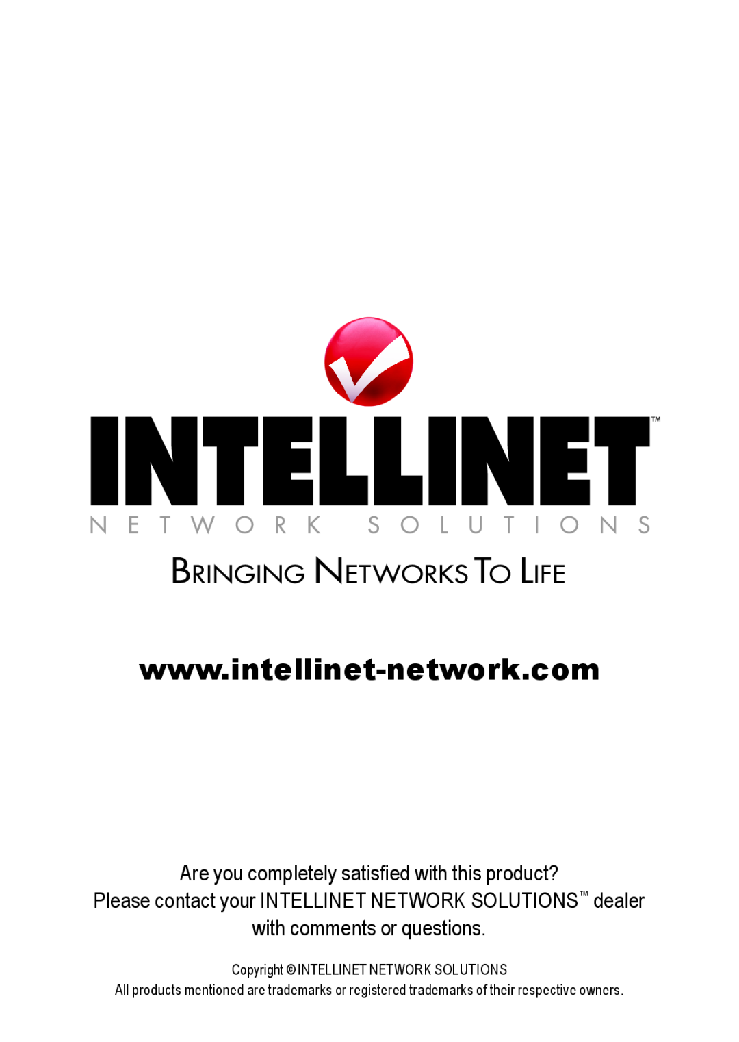 Intellinet Network Solutions 503358 user manual Are you completely satisfied with this product?, with comments or questions 