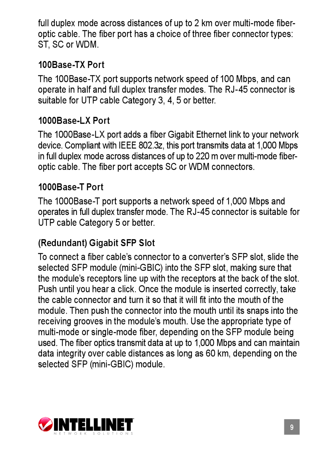 Intellinet Network Solutions 515368, 519069 100Base-TX Port, 1000Base-LX Port, 1000Base-T Port, Redundant Gigabit SFP Slot 