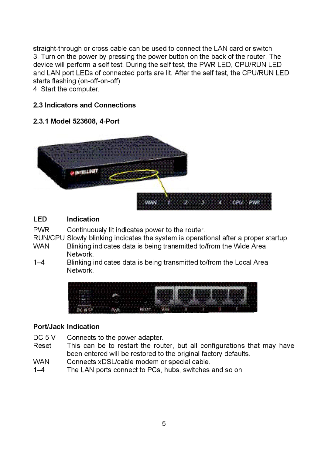 Intellinet Network Solutions 523615 manual Indicators and Connections 2.3.1 Model 523608, 4-Port, Indication 