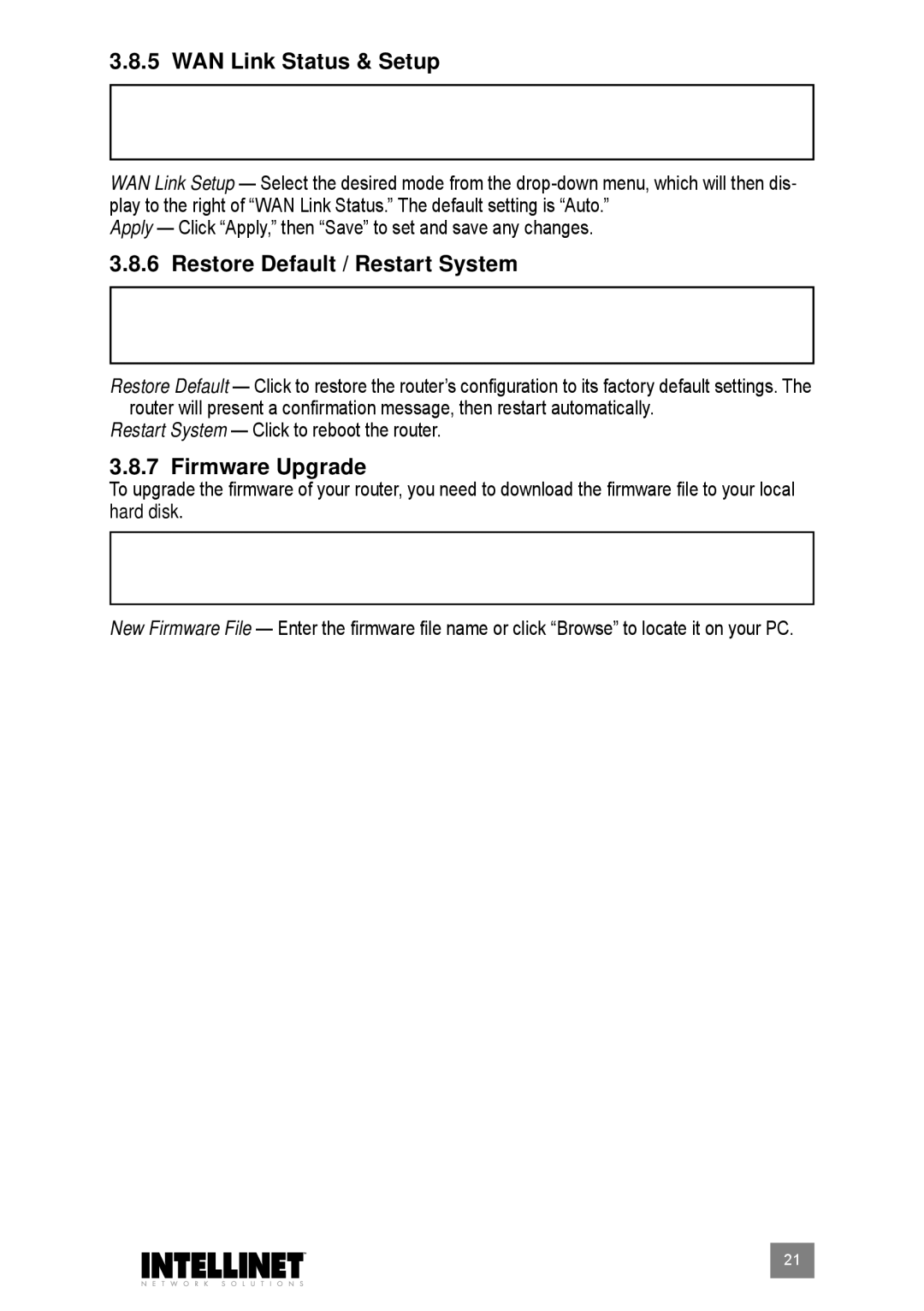 Intellinet Network Solutions 524537 user manual WAN Link Status & Setup, Restore Default / Restart System, Firmware Upgrade 