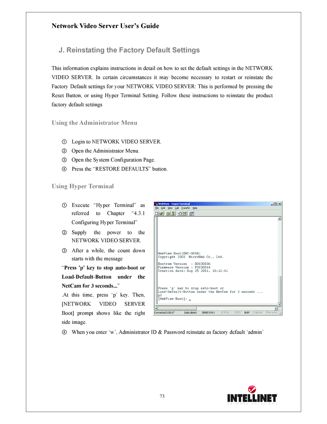 Intellinet Network Solutions 550000 manual Reinstating the Factory Default Settings, Using the Administrator Menu 