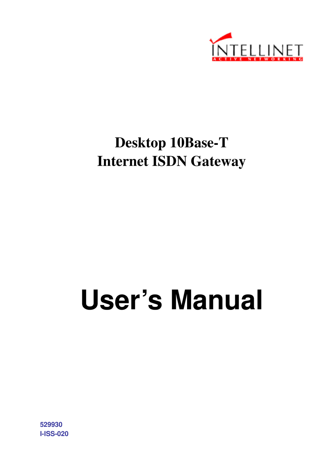 Intellinet Network Solutions 529930, I-ISS-020 user manual User’s Manual 