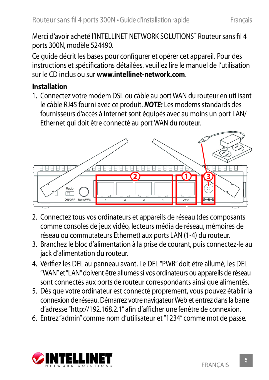 Intellinet Network Solutions Model 524490 manual Routeur sans fil 4 ports 300N Guide d’installation rapide, Installation 