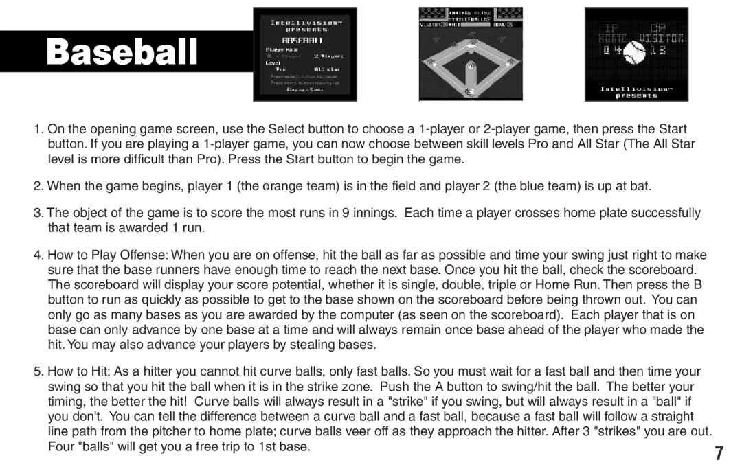 Intellivision Productions X2 manual Baseball, Four balls will get you a free trip to 1st base 