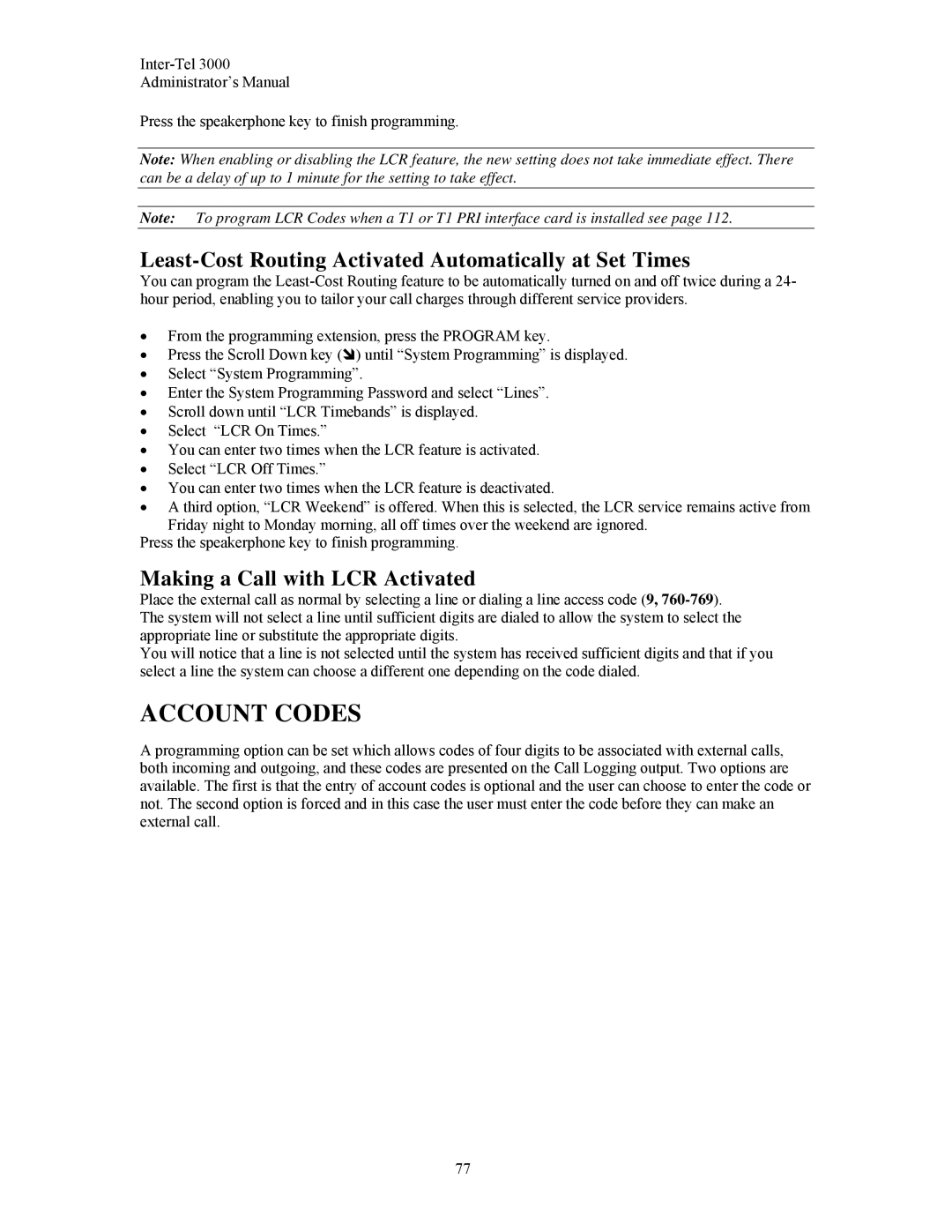 Inter-Tel 3000 Account Codes, Least-Cost Routing Activated Automatically at Set Times, Making a Call with LCR Activated 