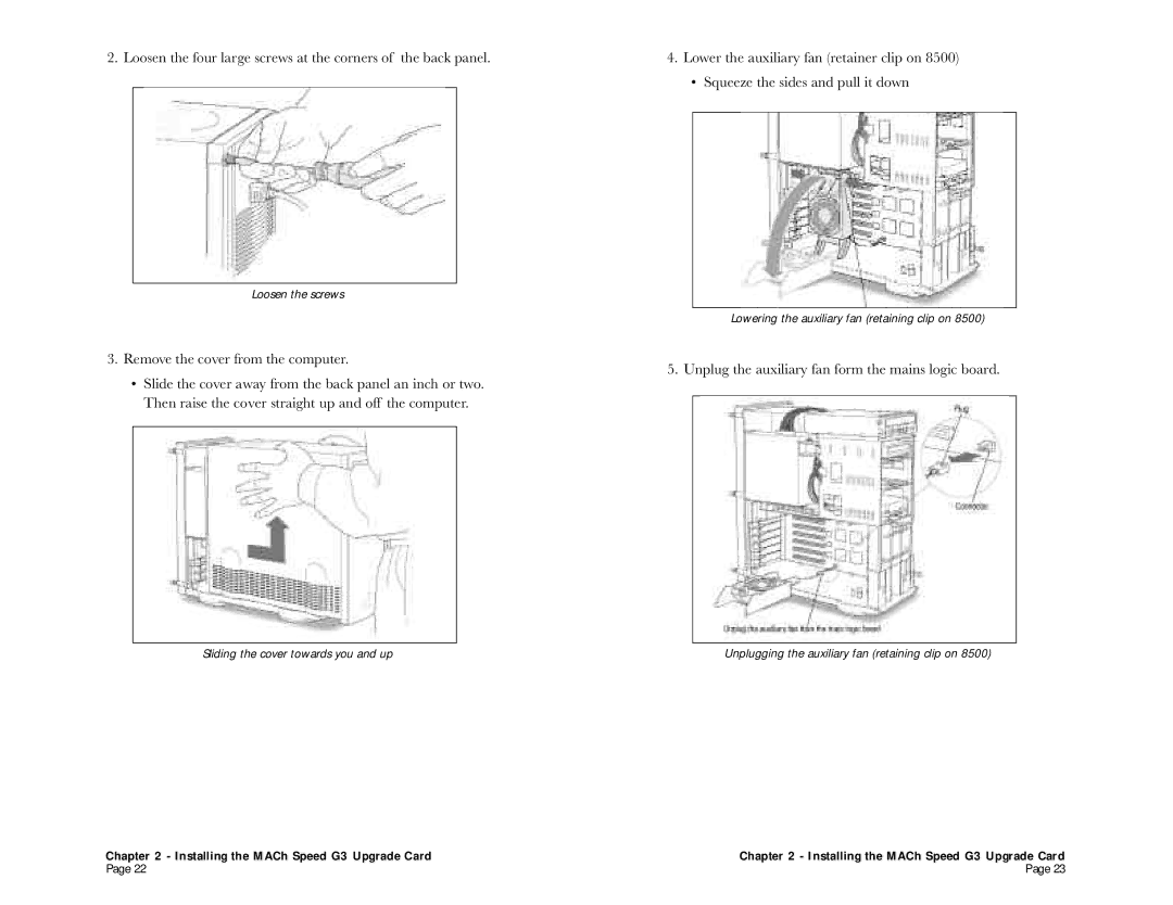 Interex MACh Speed G3 quick start Unplug the auxiliary fan form the mains logic board 