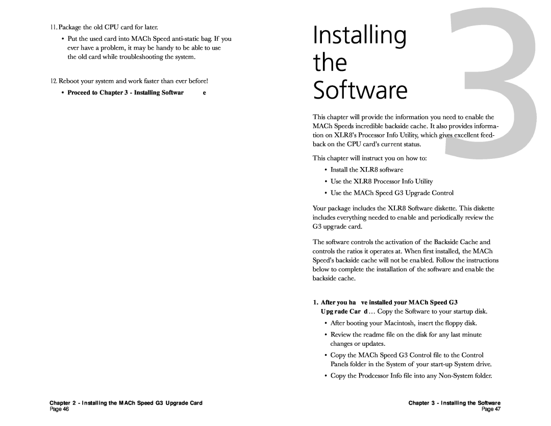 Interex Installing the Software, After you ha ve installed your MACh Speed G3, Proceed to - Installing Softwar 