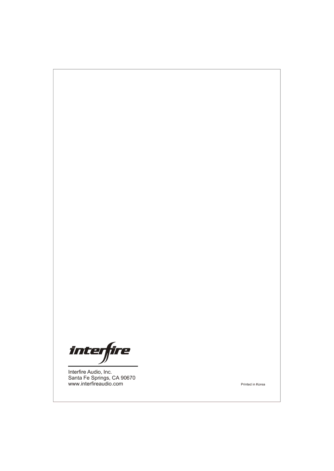 Interfire Audio D900.1, D3000.1, D1700.1 instruction manual Interfire Audio, Inc 