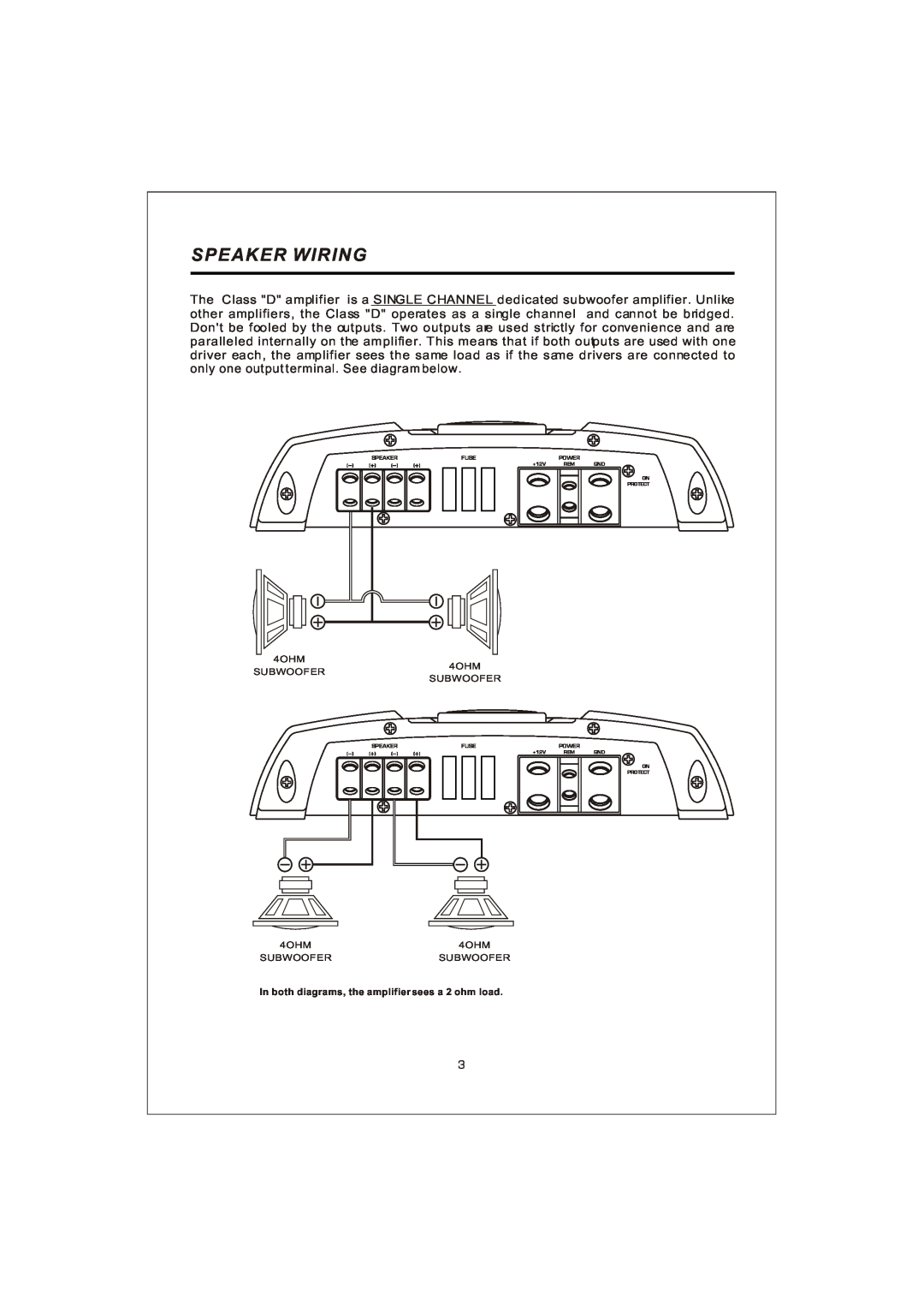 Interfire Audio D1700.1, D3000.1, D900.1 instruction manual Speaker Wiring, In both diagrams, the amplifier sees a 2 ohm load 