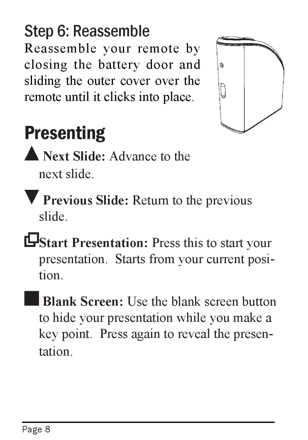 Interlink electronic 94-01441, RemotePoint Onyx user manual Presenting, Reassemble 