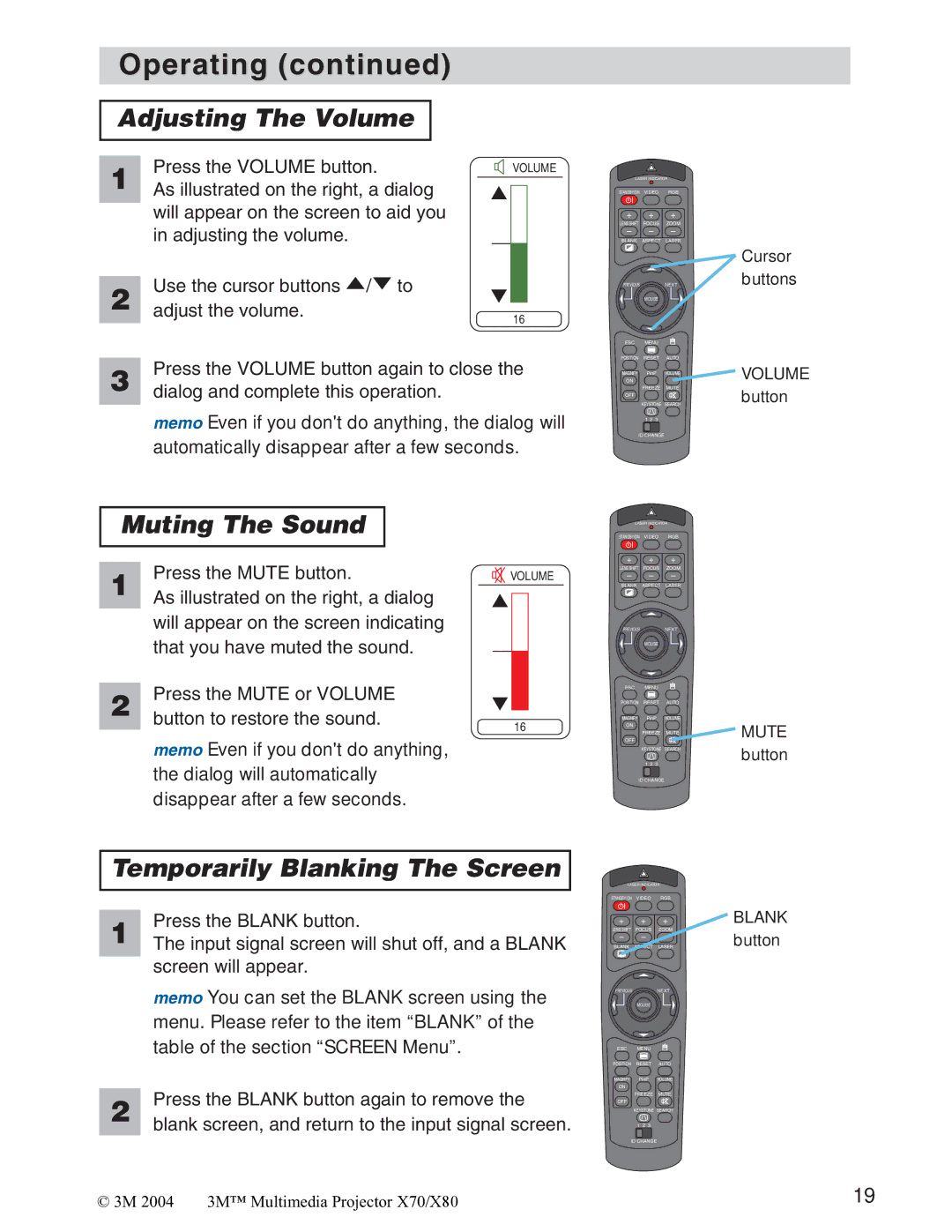 Interlink electronic X70/X80 manual Adjusting The Volume, Muting The Sound, Temporarily Blanking The Screen 