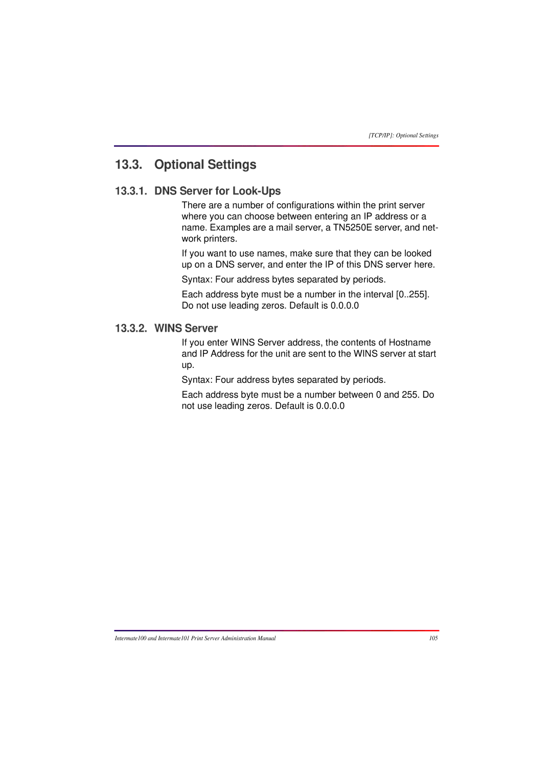 Intermate 100 manual Optional Settings, DNS Server for Look-Ups, Wins Server 