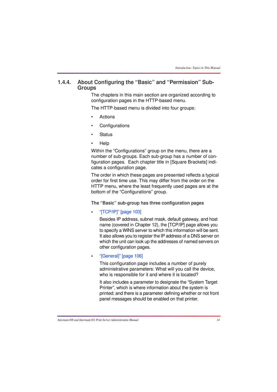 Intermate 100 manual About Configuring the Basic and Permission Sub- Groups, Basic sub-group has three configuration pages 