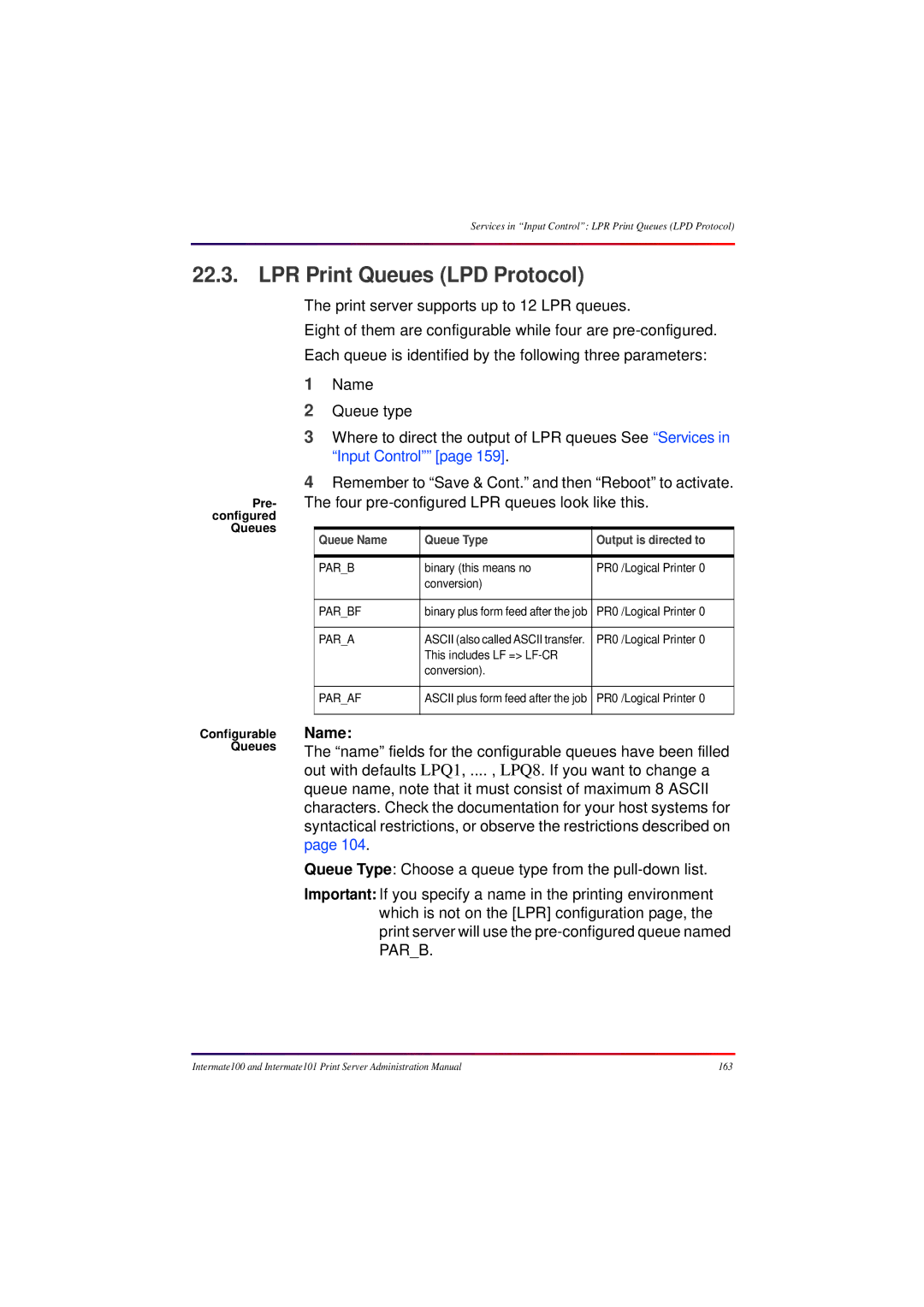 Intermate 100 manual LPR Print Queues LPD Protocol, Queue Name Queue Type Output is directed to 