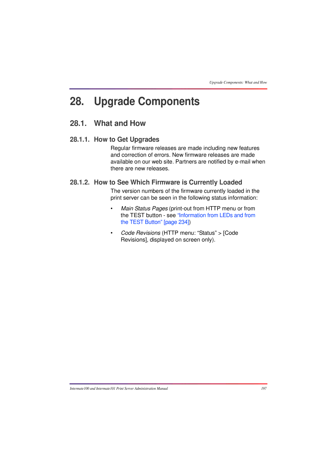 Intermate 100 manual Upgrade Components, What and How, How to Get Upgrades, How to See Which Firmware is Currently Loaded 