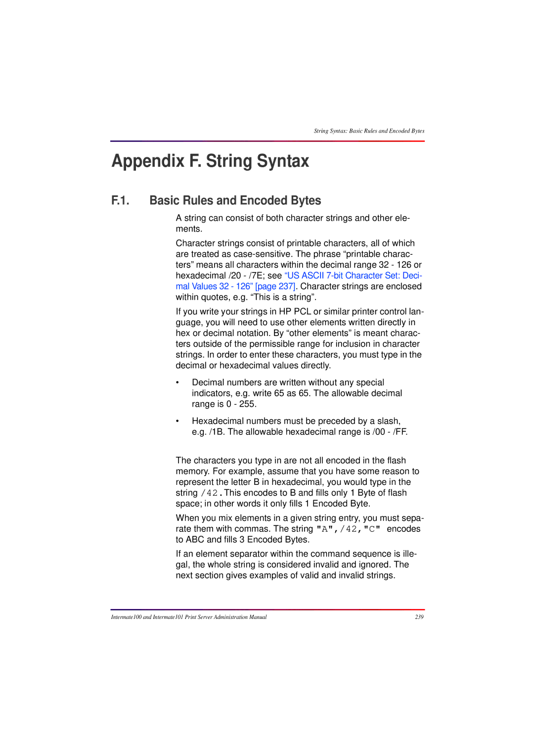 Intermate 100 manual Appendix F. String Syntax, Basic Rules and Encoded Bytes 